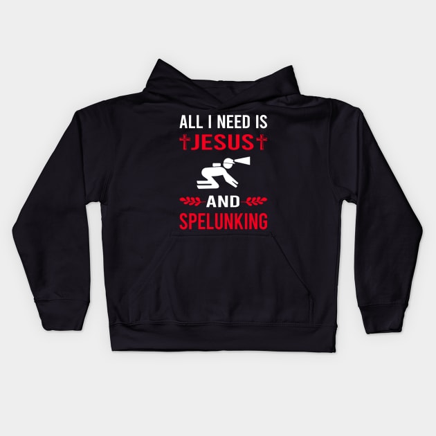 I Need Jesus And Spelunking Spelunker Speleology Caving Cave Kids Hoodie by Bourguignon Aror